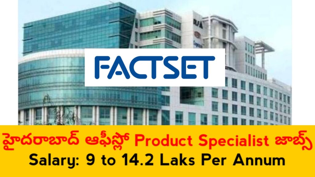 Factset Company Job Openings in Hyderabad