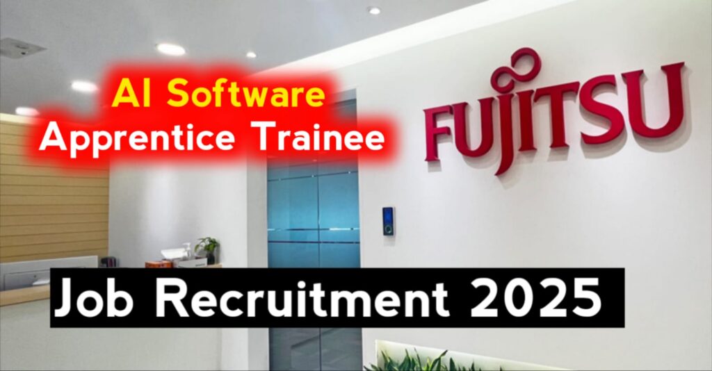 Fujistu AI Software Apprentice Trainee Jobs 2025