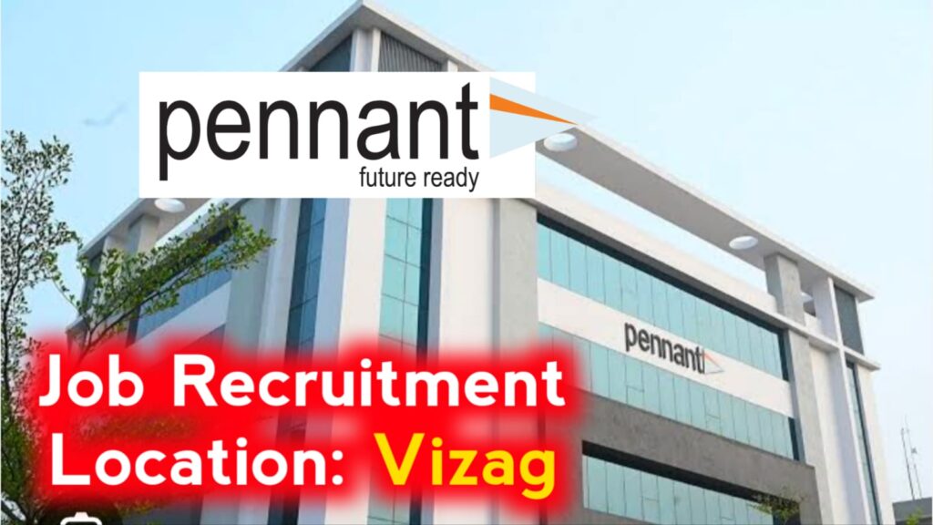 Pennant Company Jobs in Vizag