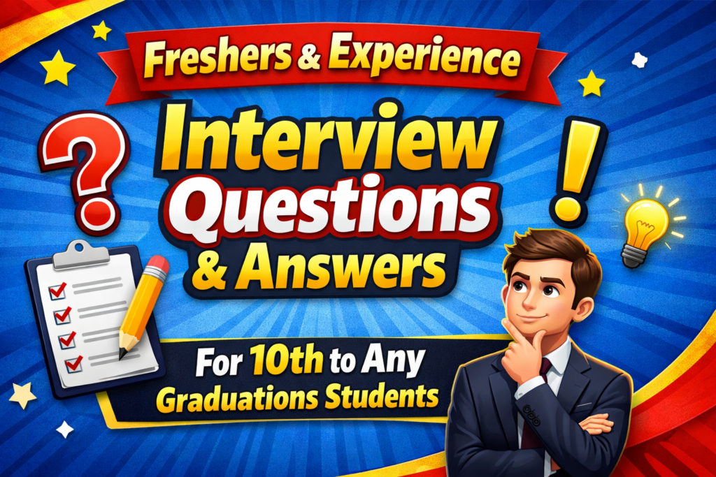 Freshers &Experience Interview Questions 2026